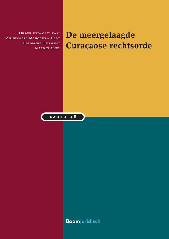 SNAAR 48 - De meergelaagde Curaçaose rechtsorde - cover