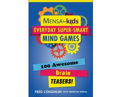 Mensa(r) Brilliant Brain Workouts- Mensa for Kids: Everyday Super-Smart Mind Games