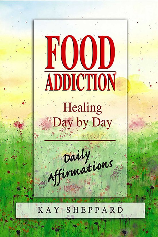 Food Addiction: Healing Day by Day - cover