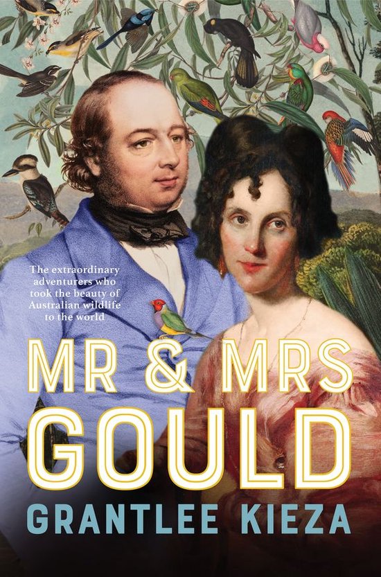 Mr and Mrs Gould: The extraordinary true story about the lif ... - cover
