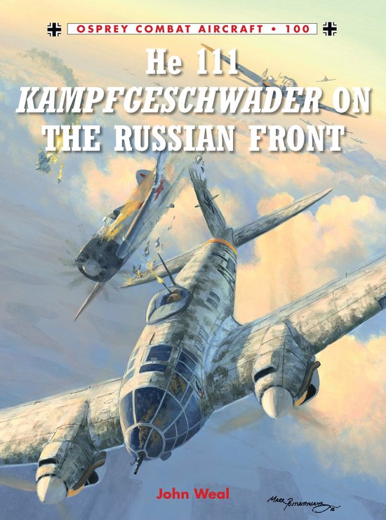 He 111 Kampfgeschwader On The Russian Front