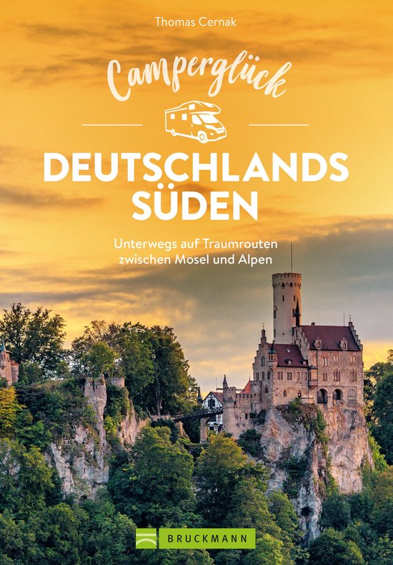 Camperglück Deutschlands Süden Die schönsten Touren von d ... - cover