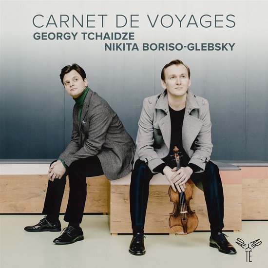 Georgy Tchaidze & Nikita Boriso-Glebsky - Carnet De Voyages (CD)