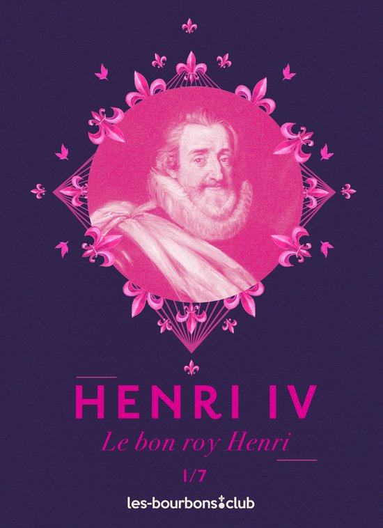 Les Bourbons 1 - Henri IV - cover