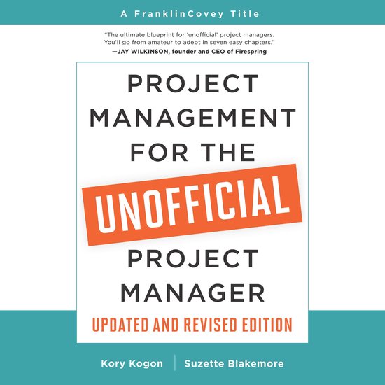 Project Management for the Unofficial Project Manager (Updat ... - cover