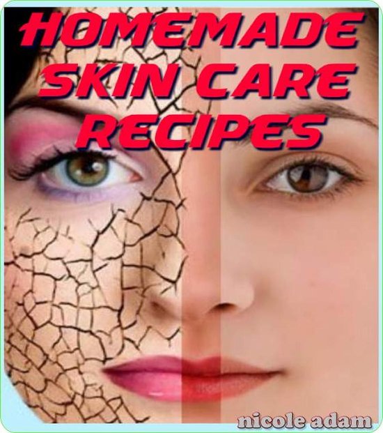 Homemade Skin Care Recipes - cover