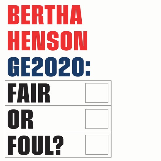 GE2020: Fair or Foul? - cover