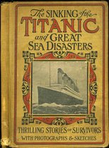 Titanic 1 - Sinking Of The Titanic And Great Sea Disasters