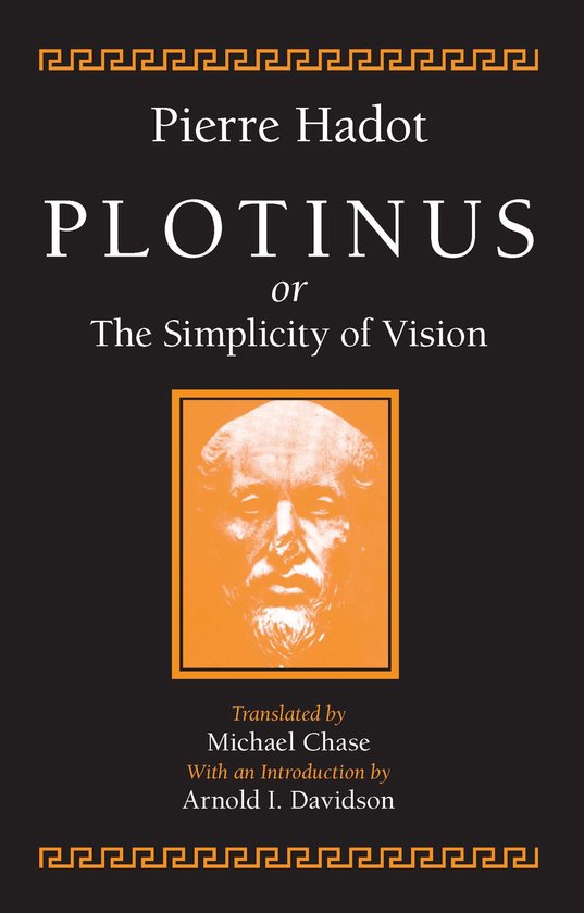 Boek 'Plotinus or The Simplicity of Vision' van Pierre Hadot. Met een portret van Plotinus.
