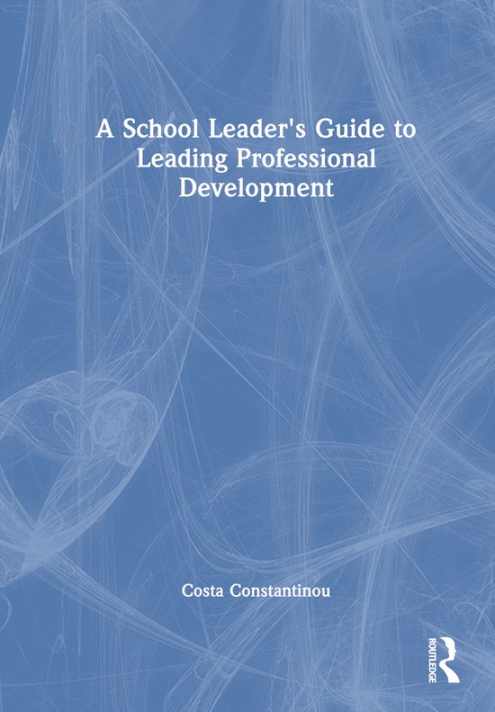 A School Leader's Guide to Leading Professional Development - cover