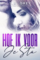 Hoe ik voor je sta 1 - Hoe ik voor je sta