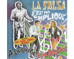 La Salsa C'est Pas Complique