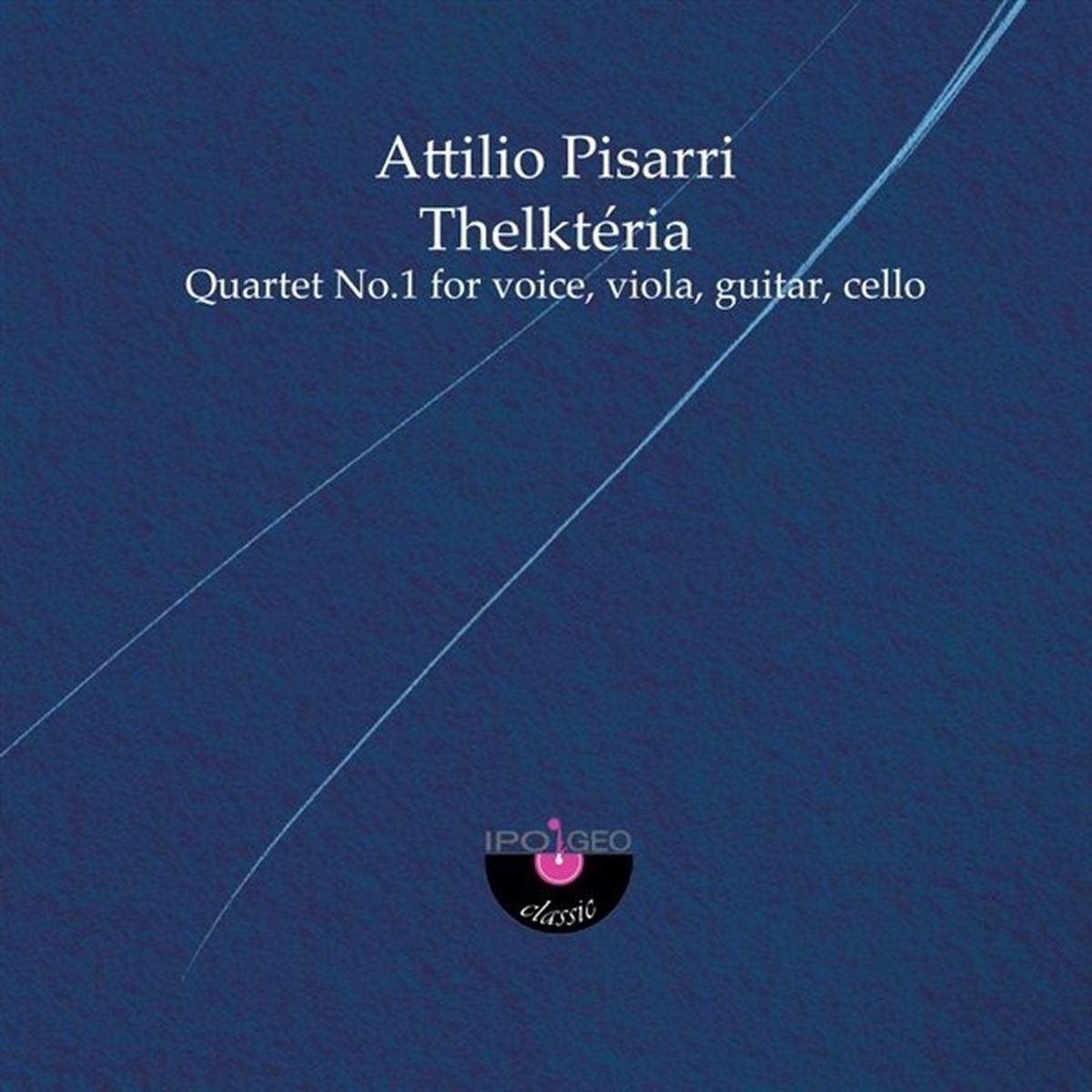 Attilio Pisarri - Thekteria (CD)