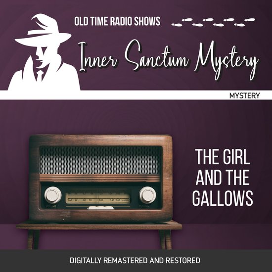 Inner Sanctum Mystery: The Girl and the Gallows - cover