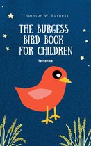 Bedtime Stories - The Burgess Bird Book for Children