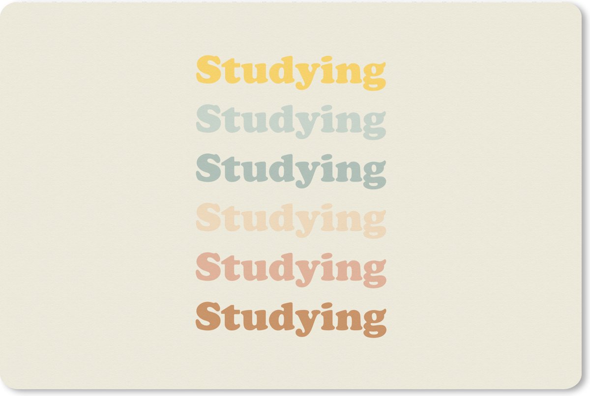 Muismat XXL 90x60 cm - Bureau onderlegger - Bureau mat Quotes - Studenten - Studeren - Motivatie - Bureaumat - Gaming mousepad xl - Bureaulegger groot - Computer deskmat