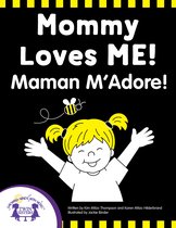 Baby's First Learning Book 8 - Mommy Loves Me - Maman M'Adore!