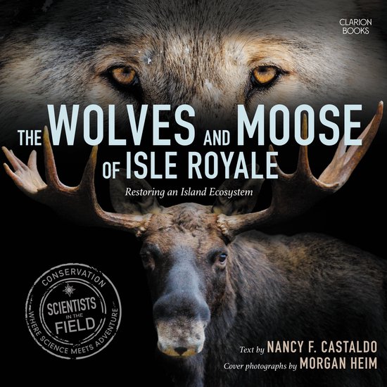 Boek cover The Wolves And Moose Of Isle Royale van Nancy Castaldo (Onbekend)