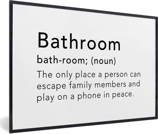 Foto: Fotolijst incl poster spreuken quotes the only place a person can play on a phone in peace bathroom woordenboek 60x40 cm posterlijst