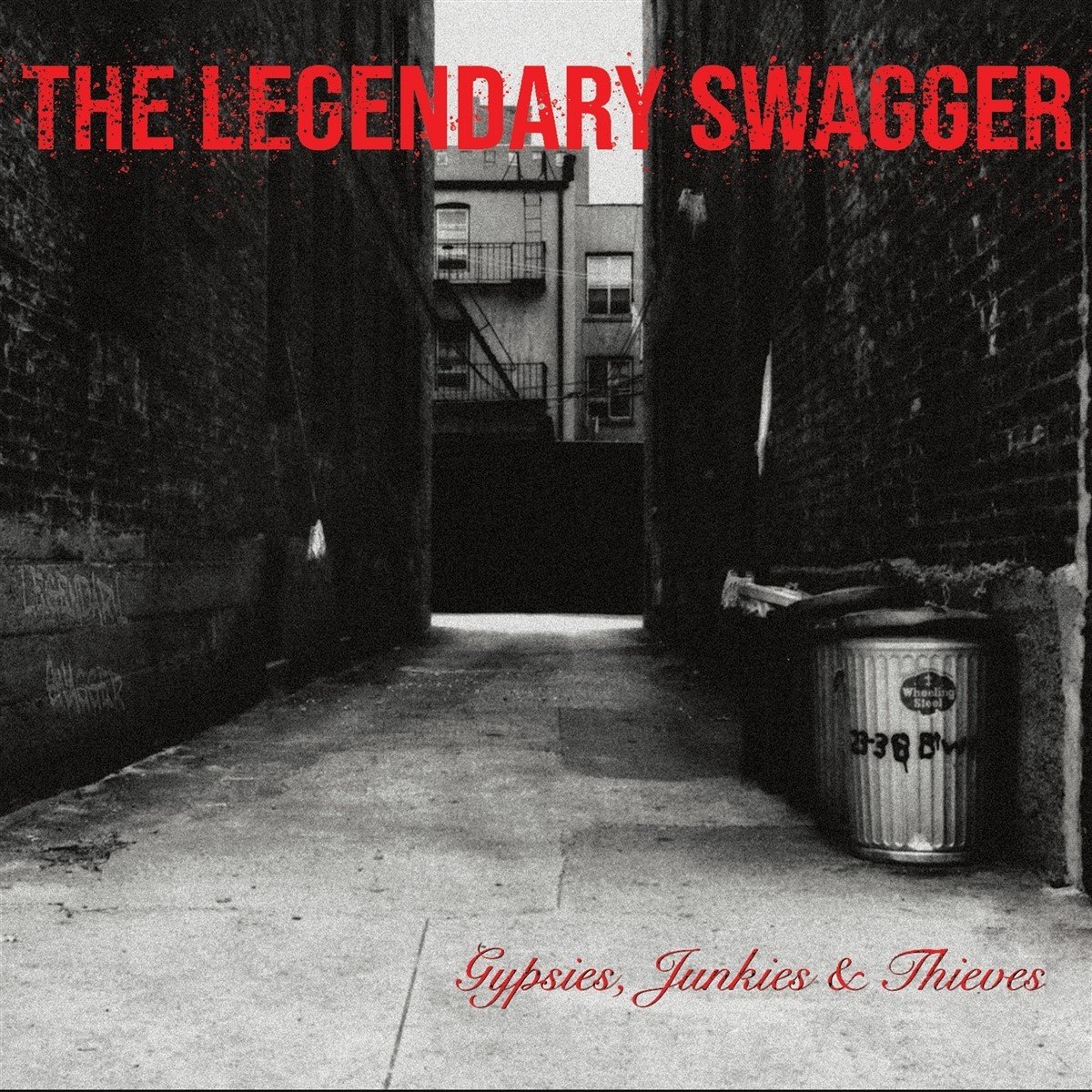 The Legendary Swagger - Gypsies, Junkies & Thieves (CD)