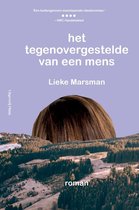 Boek cover Het tegenovergestelde van een mens van Lieke Marsman (Paperback)
