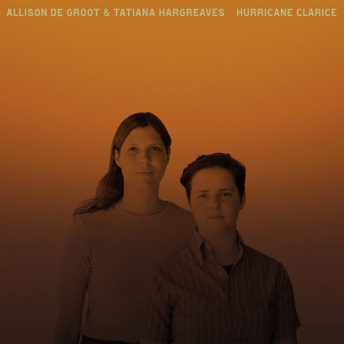 Allison De Groot & Tatiana Hargreaves - Hurricane Clarice (CD)