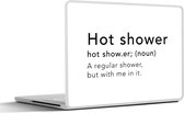 Laptop sticker - 12.3 inch - Spreuken - Quotes - A regular shower but with me in it - Hot shower - Douche - Shower - 30x22cm - Laptopstickers - Laptop skin - Cover