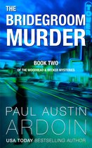 The Woodhead & Becker Mysteries 2 - The Bridegroom Murder