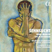 Barbara Hannigan, Raoul Steffani, Camerata RCO - Sehnsucht (Live In Rotterdam) (CD)
