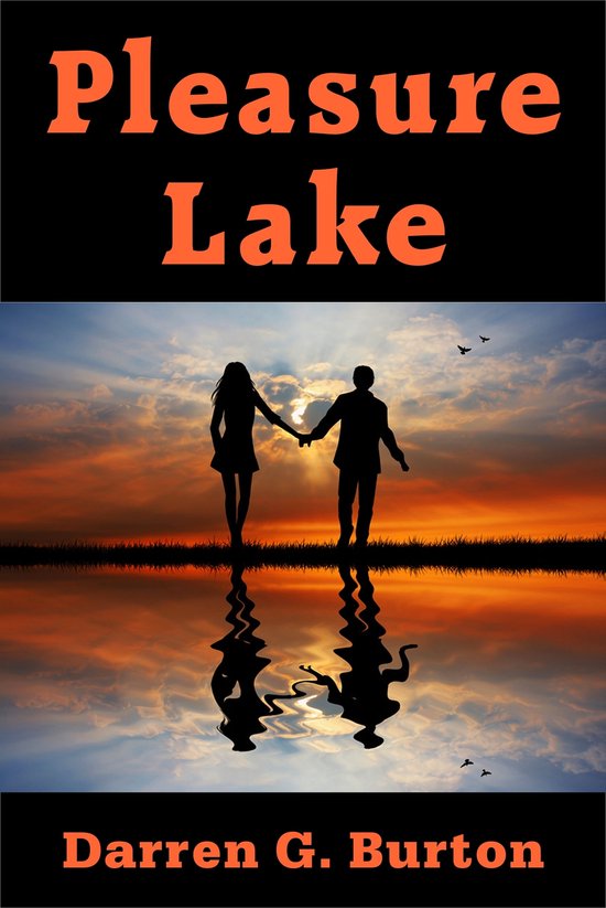 Pleasure Lake (ebook), Darren G. Burton 9781301652204 Boeken