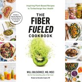 The Fiber Fueled Cookbook