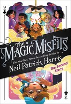 The Magic Misfits 2 - The Magic Misfits: The Second Story