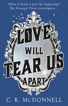 The Stranger Times 3 - Love Will Tear Us Apart