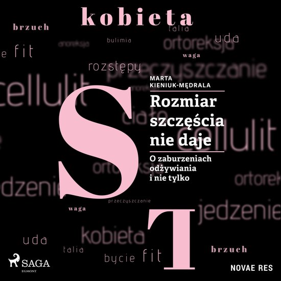 Rozmiar szczęścia nie daje. O zaburzeniach odżywiania i n ... - cover