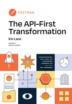 The API-First Transformation