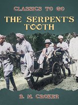 Classics To Go -  The Serpent's Tooth