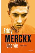 MERCKX, UNE VIE