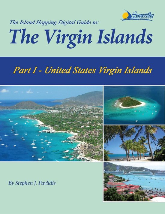 The Island Hopping Digital Guide To The Virgin Isl 1 - The I ... - cover