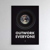 Walljar - Outwork Everyone (Space) - Muurdecoratie - Poster