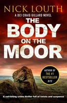 DCI Craig Gillard Crime Thrillers 8 - The Body on the Moor