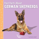 Fast Facts About Dogs - Fast Facts About German Shepherds