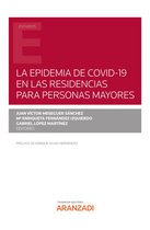 Estudios - La epidemia de COVID-19 en las residencias para personas mayores