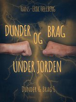 Dunder & Brag 1 - Dunder og Brag under jorden
