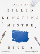 Billedkunstens mestre. Bind 2