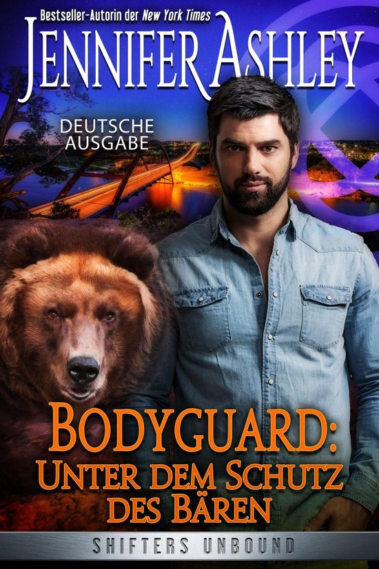 Shifters Unbound Deutsche Ausgabe Bodyguard Unter dem Schutz des