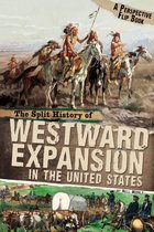 Perspectives Flip Books - The Split History of Westward Expansion in the United States