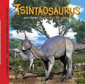Tsintaosaurus and Other Duck-billed Dinosaurs