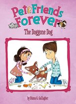 Pet Friends Forever - The Doggone Dog