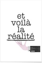 JUNIQE - Poster Réalité -30x45 /Wit