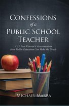 Confessions of a Public School Teacher